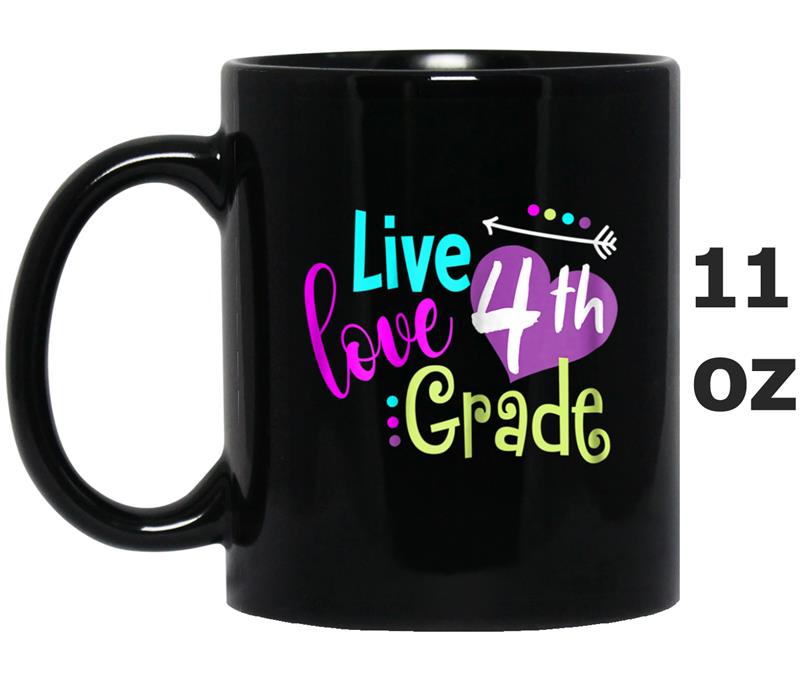 Live Love 4th Grade  Back To School Girl Children Mug OZ