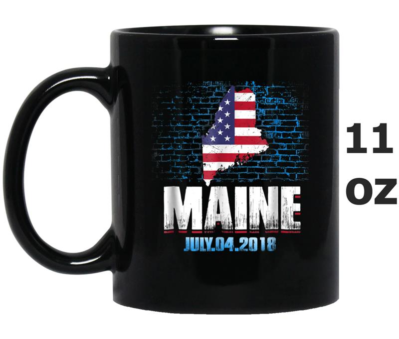 Maine  American USA Flag 4th Of July 2018 Mug OZ