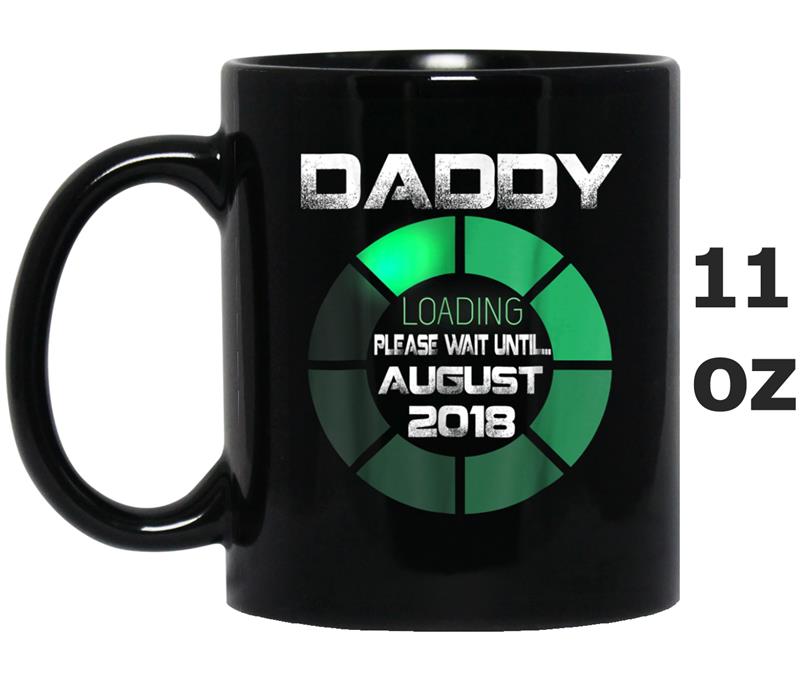 Mens Dad To Be August 2018  New Daddy Gift Mug OZ