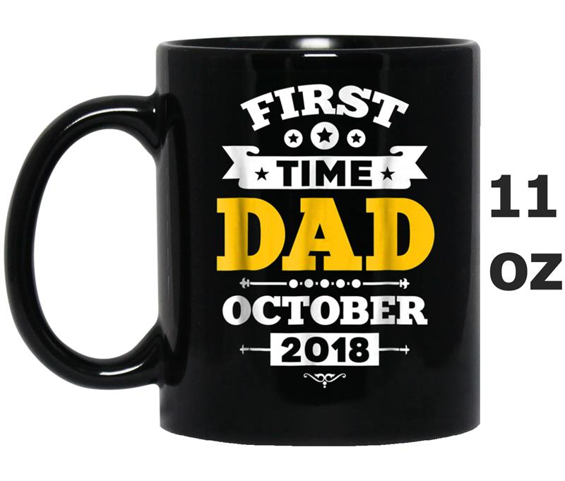 Mens First Time Dad October 2018  Coming Dad Gifts Mug OZ