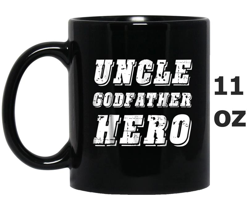 Mens Uncle Godfather Hero  Funny Father's Day gift Idea Mug OZ