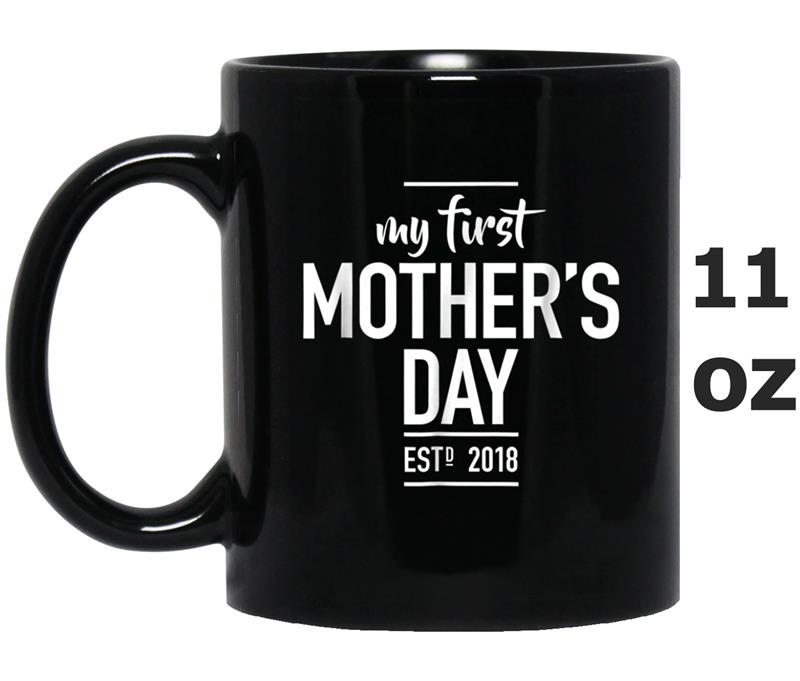 My First Mother's Day Gift Mug OZ