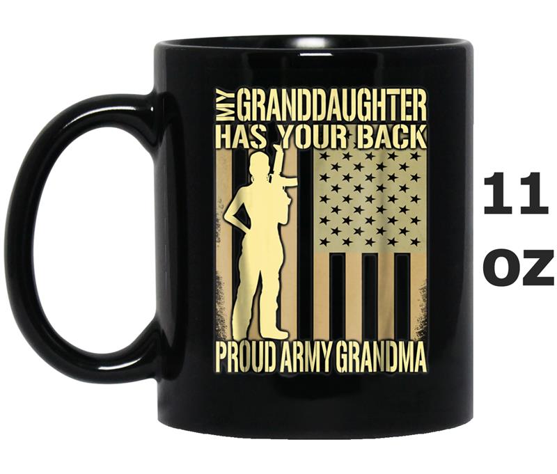 My Granddaughter Has Your Back Proud Army Grandma Mug OZ