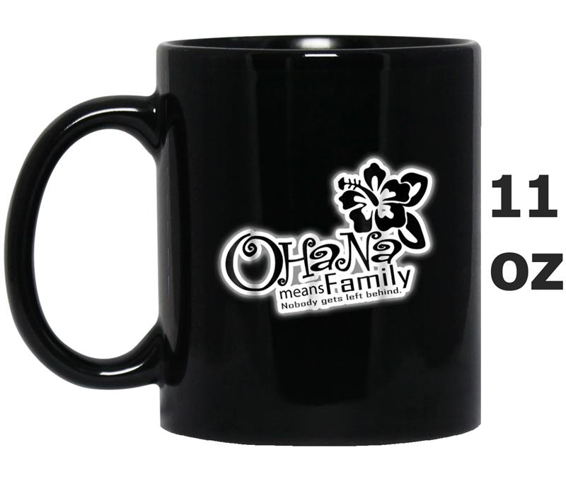 OHANA Means Family  by JNDinternational Mug OZ