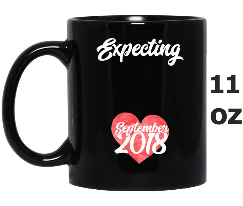 Pregnancy  for Women Expecting September 2018 Gift Tee Mug OZ