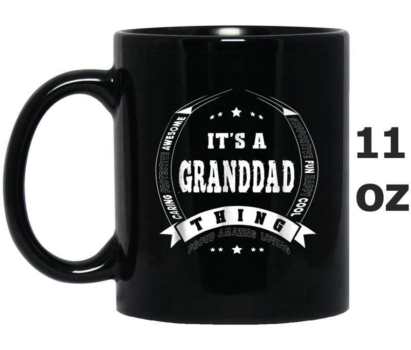 Proud Amazing It's A Granddad Thing Father Day Gift Mug OZ