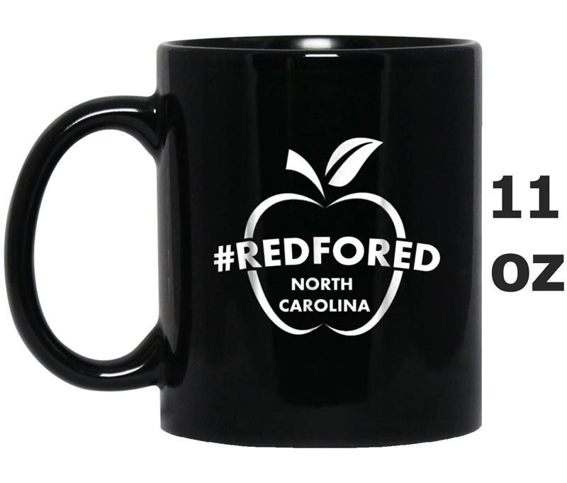 Red for ed education North Carolina NC teachers Mug OZ