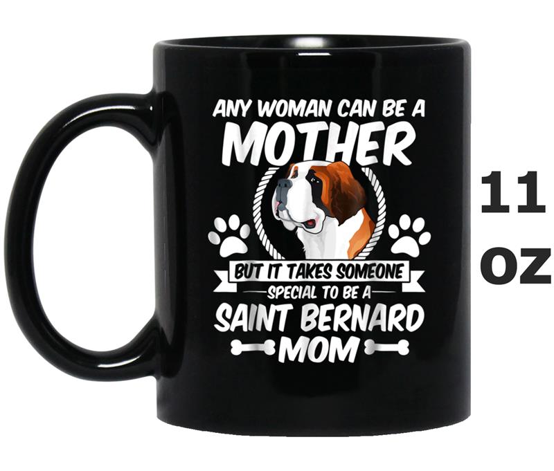 Saint Bernard Mom  Mother's Day Dog Owner Gifts Mug OZ