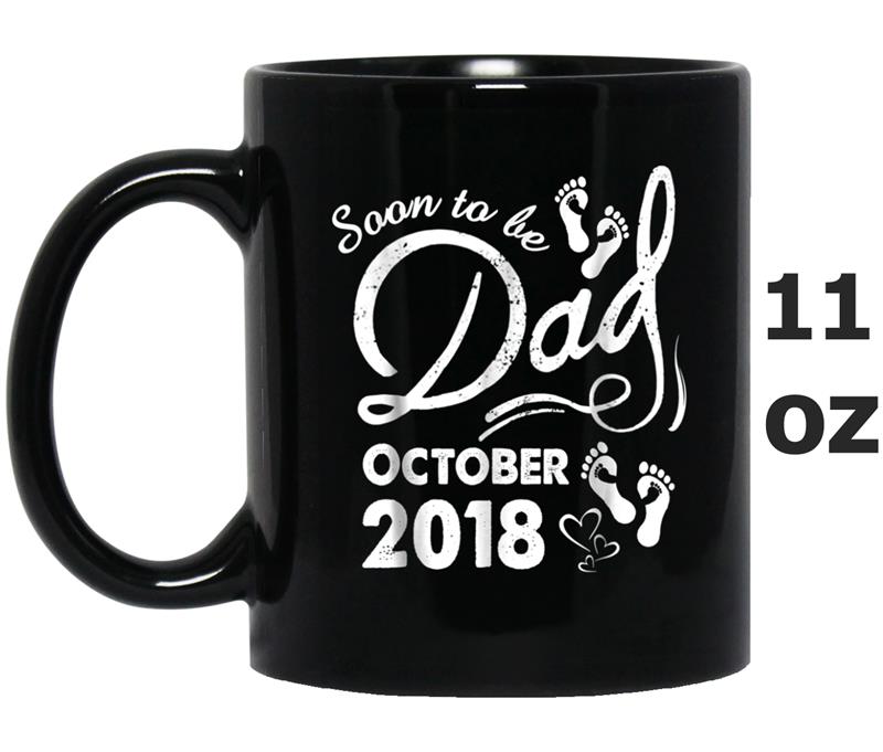 Soon to be dad october 2018 Mug OZ