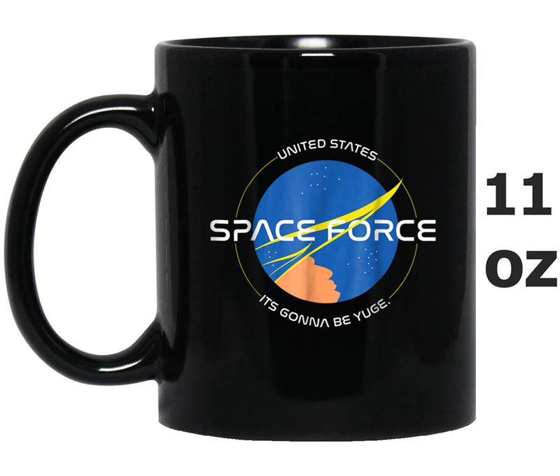 Space Force Trump   Funny Anti Donald Trump Gift Mug OZ
