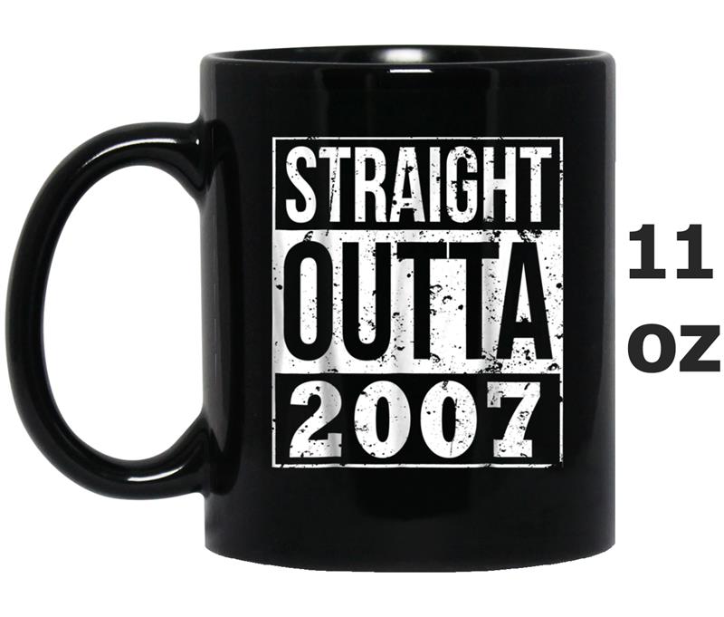 Straight Outta 2007  Funny 11th Birthday Party Gift Mug OZ