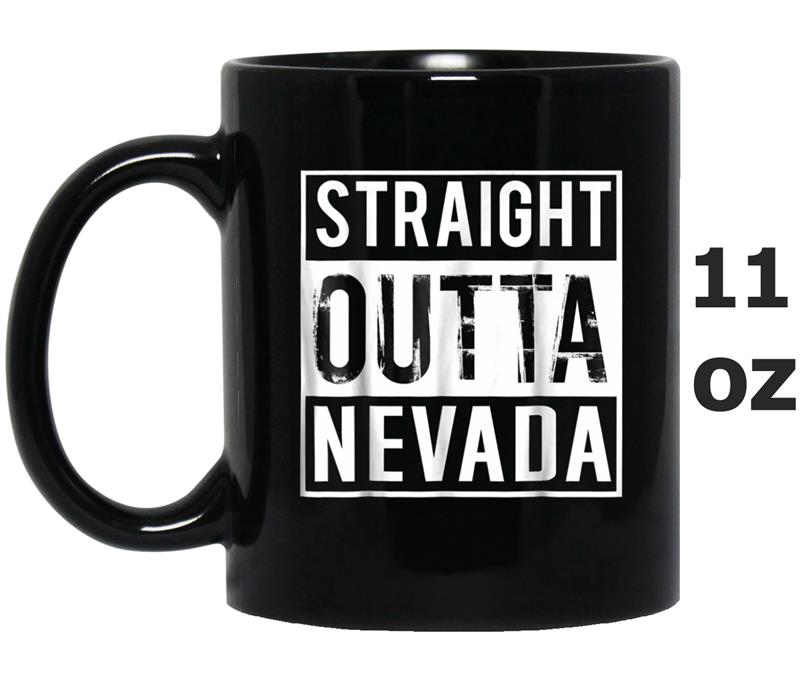 Straight Outta Nevada  Nevada Mug OZ