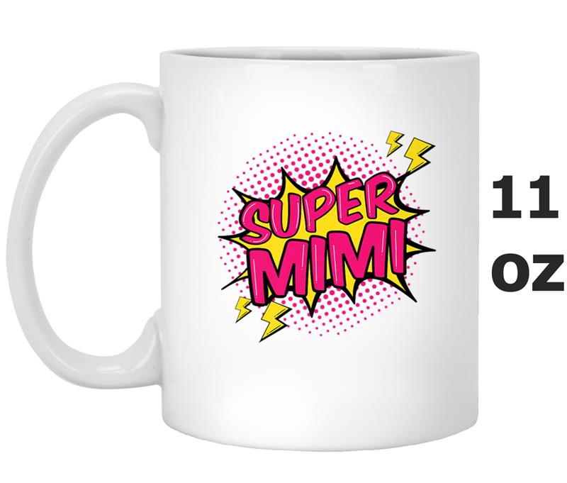 Super Mimi  Super Power Grandma Family Gift Mug OZ