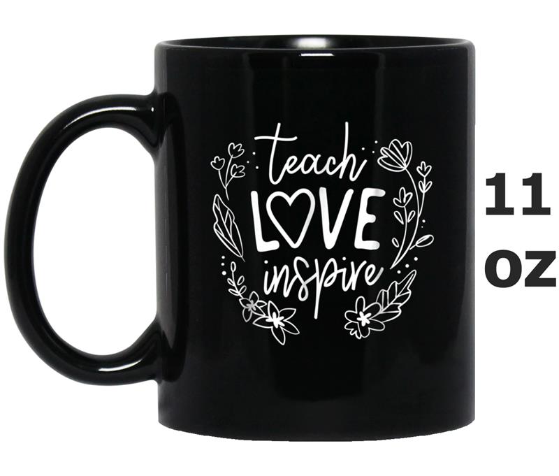 Teach Love Inspire Teacher  Gift Mug OZ