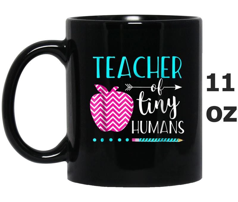 Teacher of Tiny Humans  Teacher Appreciation Day Gift Mug OZ
