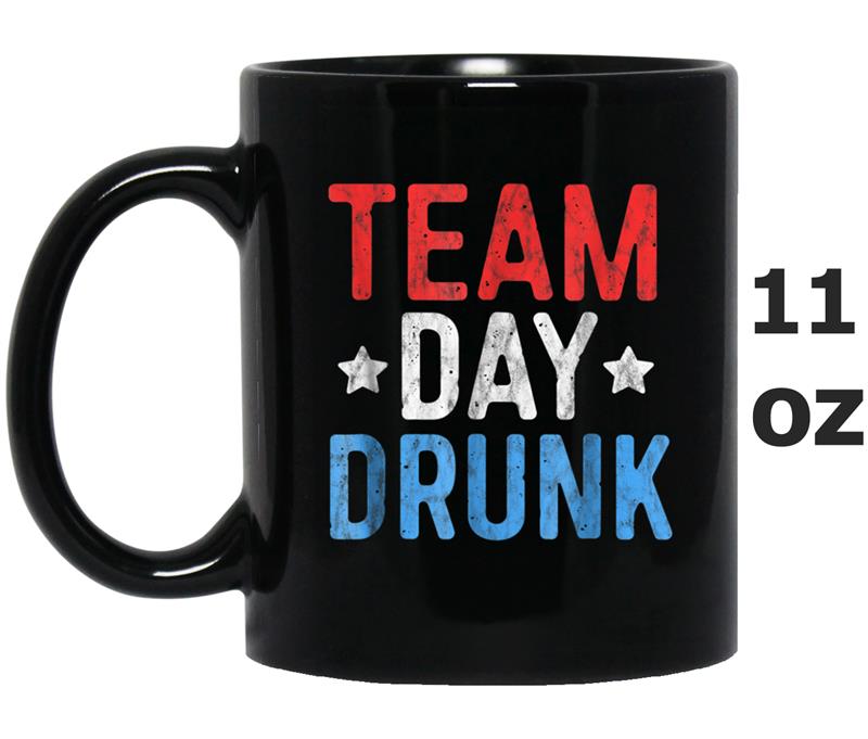 Team Day Drunk  4th July Patriotic Drinking  Men Mug OZ