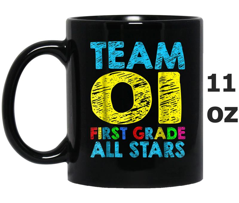 Team First Grade All Stars - 1st Grade Back To School Mug OZ