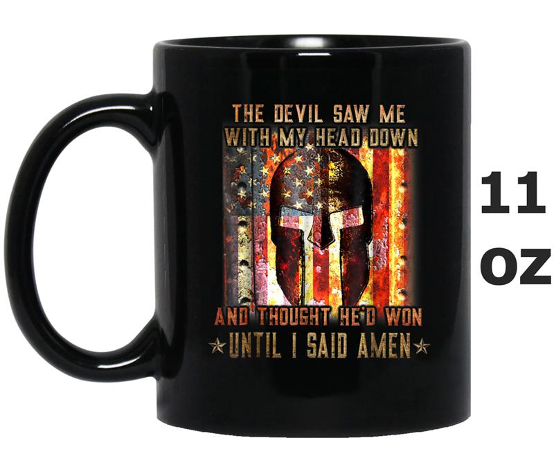 The devil saw me with my head down Mug OZ