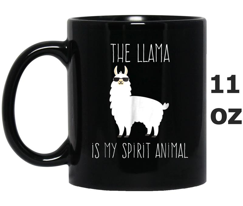 The Llama Is My Spirit Animal Funny Alpaca Lovers Mug OZ