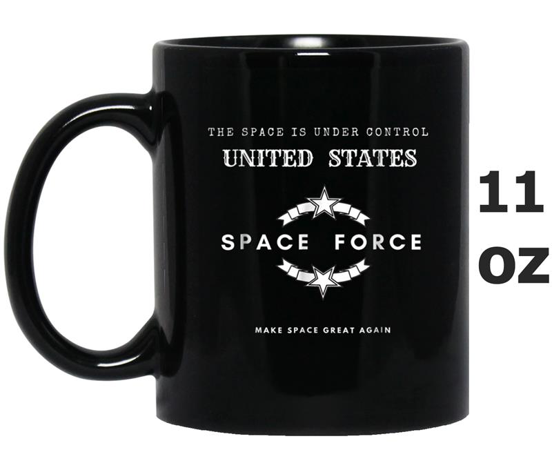 The space is under control- US Space Force Cadet Mug OZ