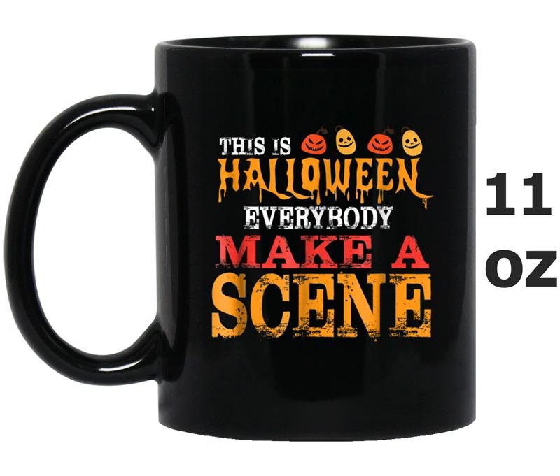 This Is Halloween Eveybody Make A Scene Mug OZ