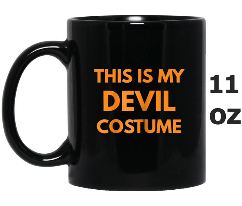 This Is My Devil Costume  - Halloween Holiday Mug OZ