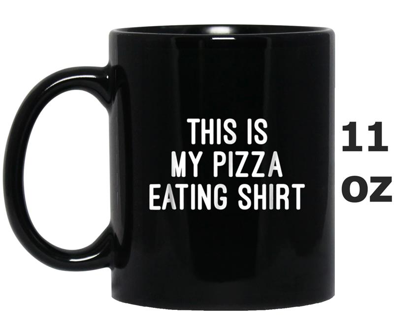 This Is My Pizza Eating  - Pizza Mug OZ