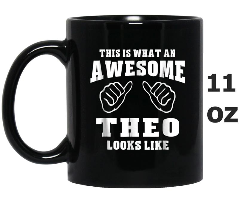 This Is What An Awesome Theo Looks Like Name  Funny Mug OZ