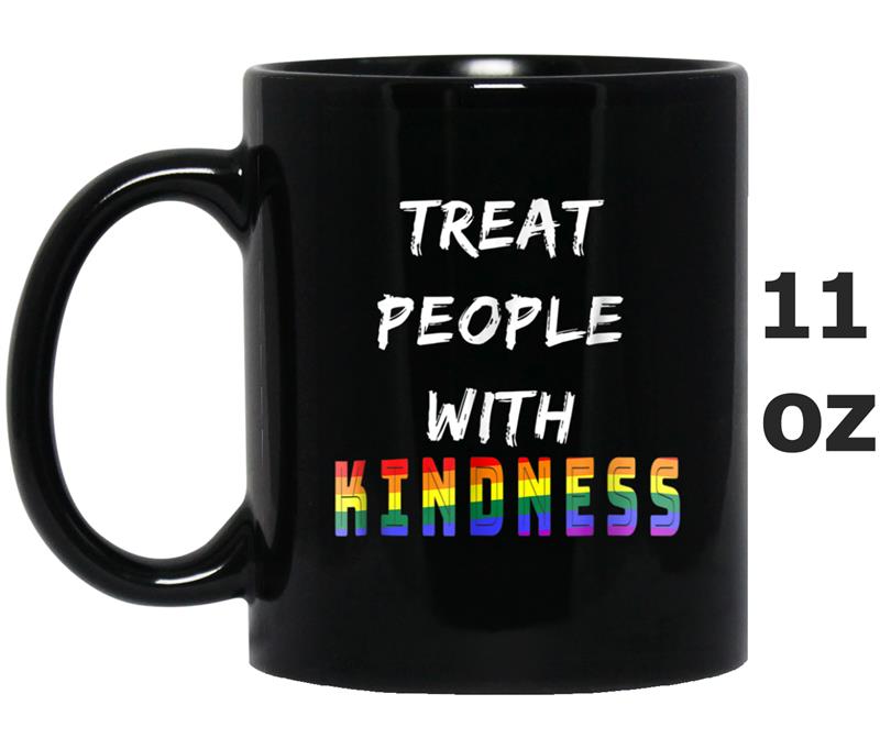 Treat People With Kindness LGBTQ Equality Rainbow Mug OZ