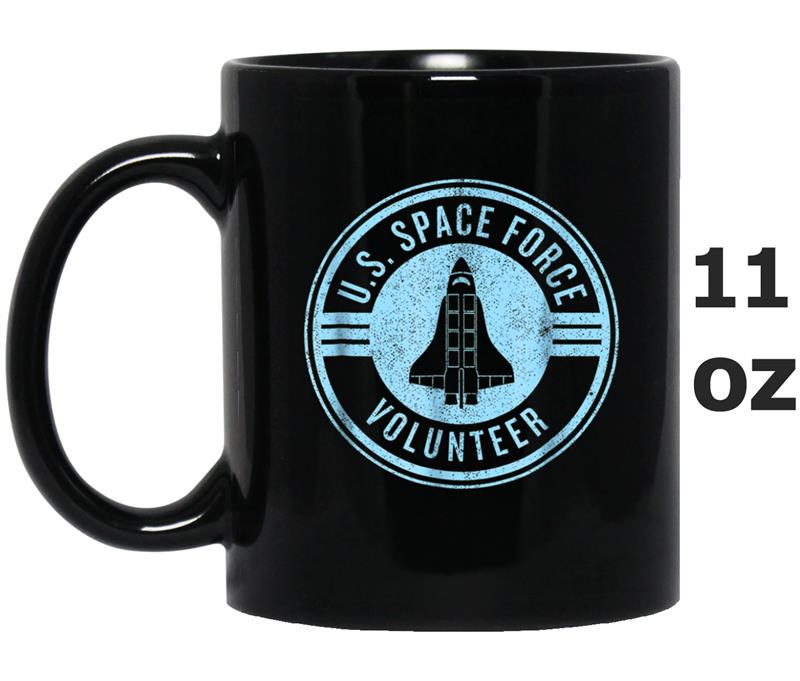 U.S. Space Force Volunteer  - USSF Mug OZ