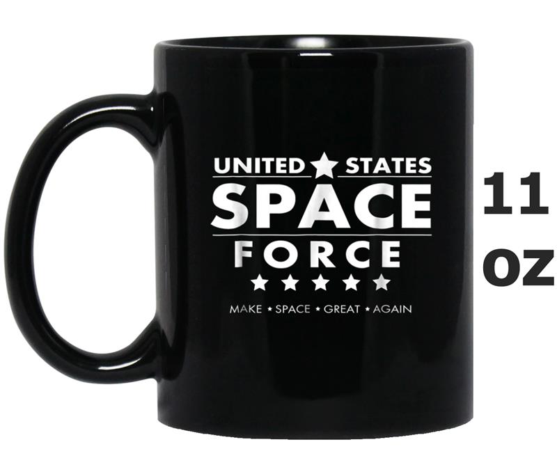 United States Space Force - Make Space Great Again  T Mug OZ