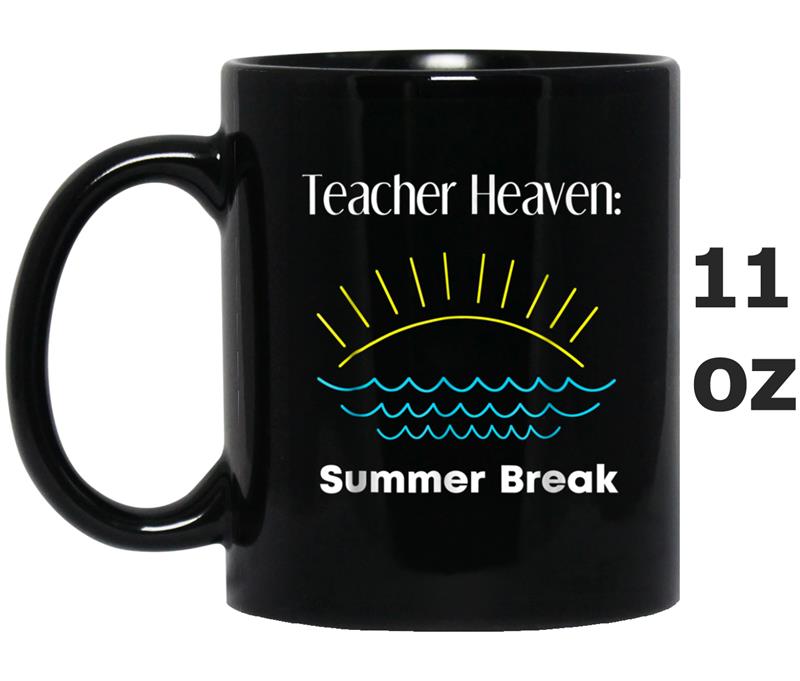 Wear It Tees - Teacher Heaven Summer Break Mug OZ