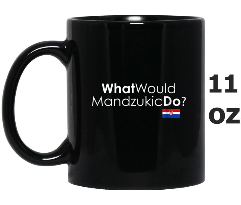 What Would Mandzukic Do Croatia Soccer Fans Jersey Mug OZ