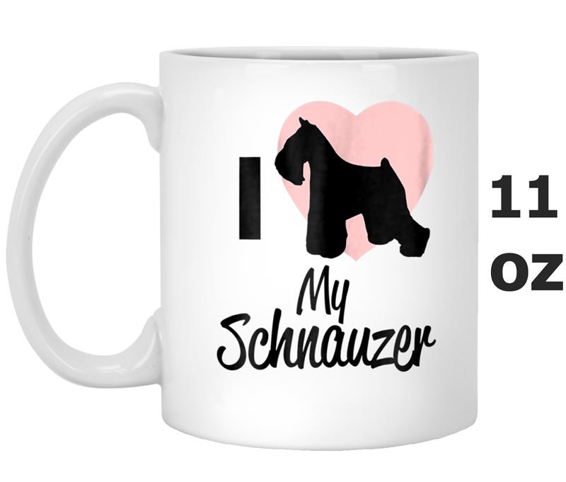Womens I Love My Schnauzer Dog Lover Women Mug OZ