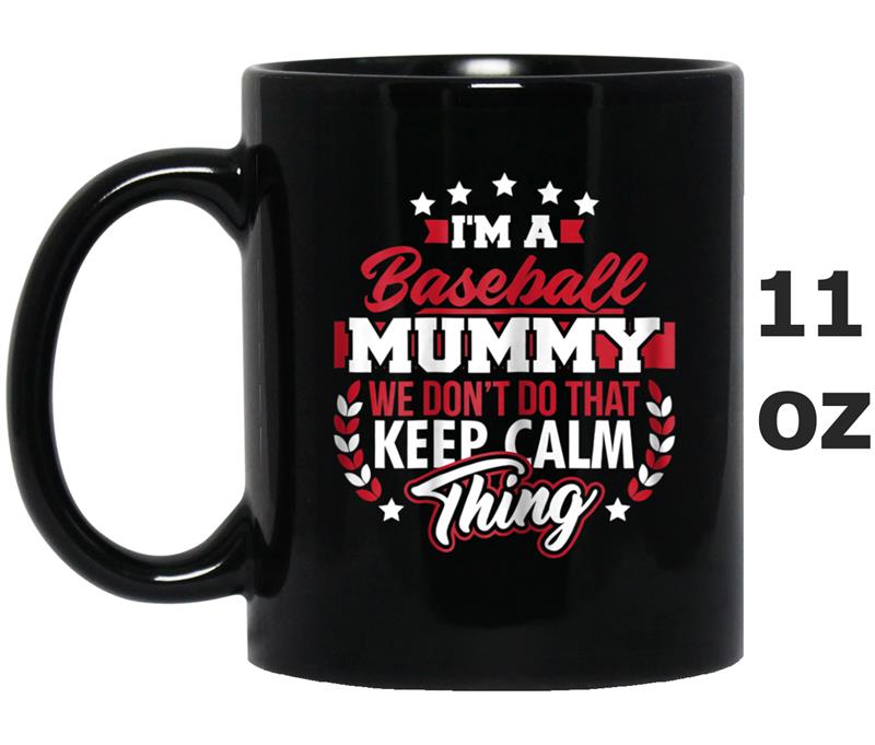 Womens I'm a Baseball Mummy Funny Baseball Tee - Grandma Gifts Mug OZ