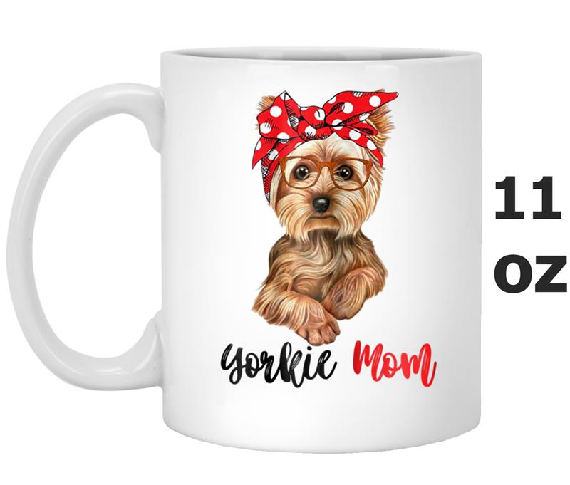 Yorkie Mom  Gift For Women Mug OZ