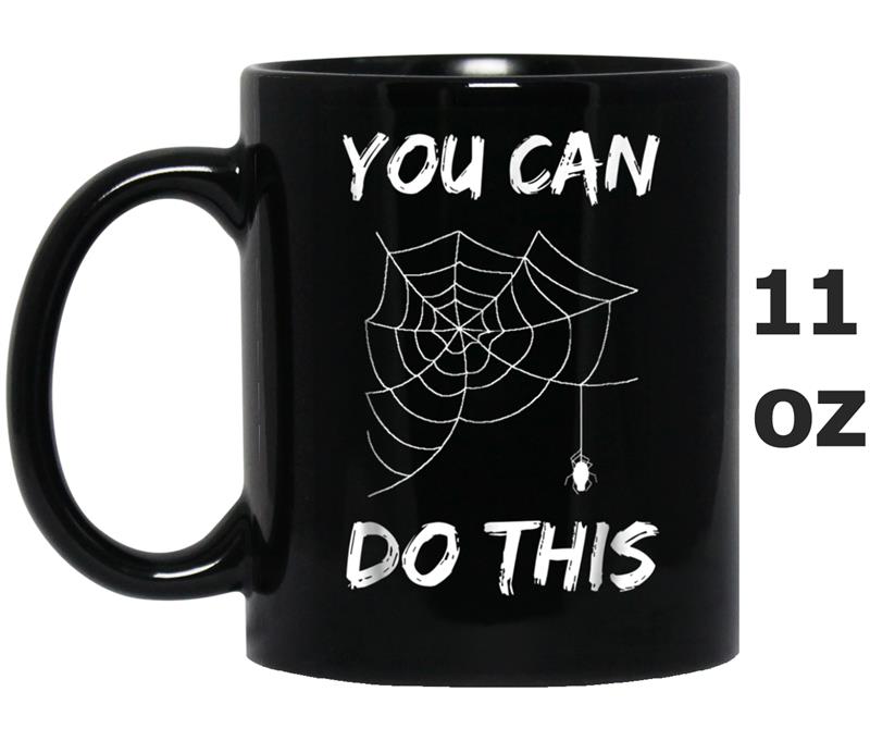 You Can Do This  A Spider Spinning a Web Mug OZ