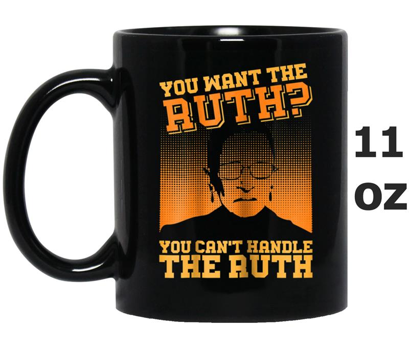 You Can't Handle the Ruth Bader Ginsburg Mug OZ