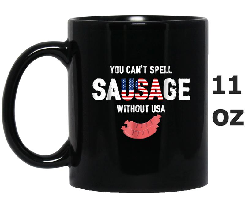 You Can't Spell Sausage Without USA Mug OZ