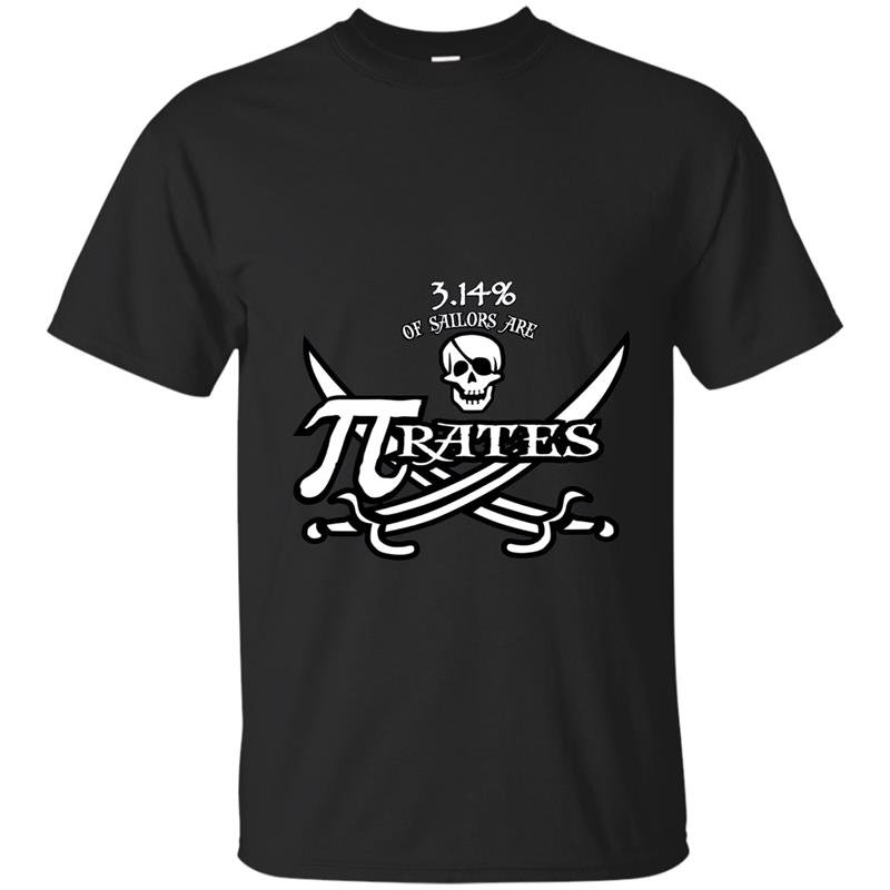 3.14_ of Sailors are Pi rates  Pirates Funny Math Geek Tee T-shirt-mt