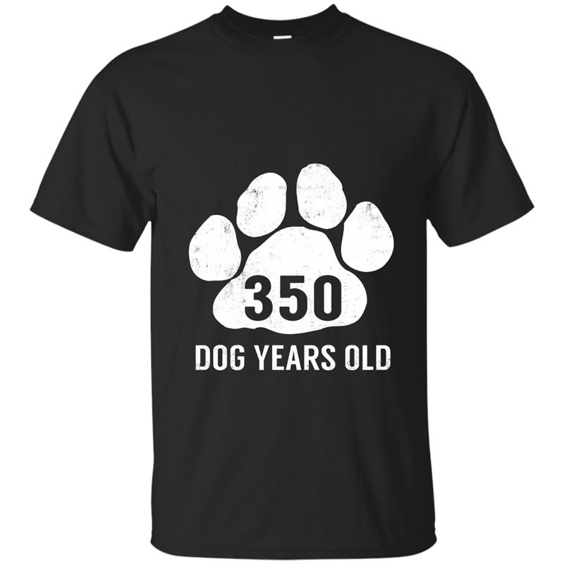 350 Dog Years Old T-Shirt Funny 50th Birthday Gag Gift T-shirt-mt