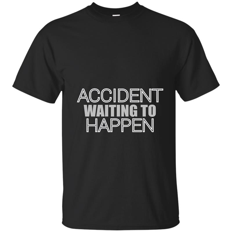 Accident Waiting To Happen Funny Football T-Shirt-ANZ T-shirt-mt