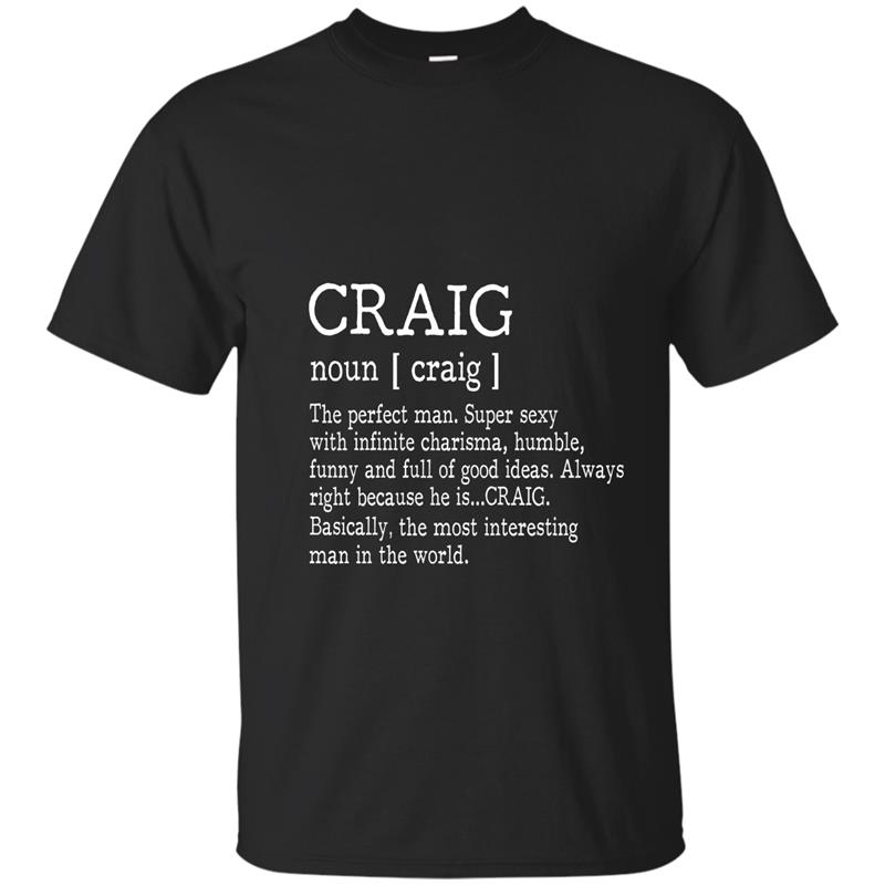 Adult Definition - First Name Craig Men T-Shirt Funny T-shirt-mt