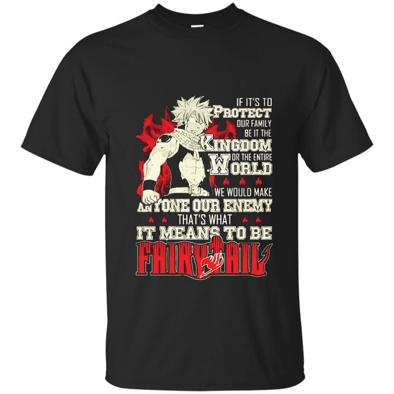 Anyone Our Enemy Thats What It Means To Be Fairy Tail TShir-RT T-shirt-mt