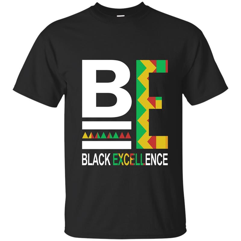 Be Black Excellence T Shirt-TH T-shirt-mt