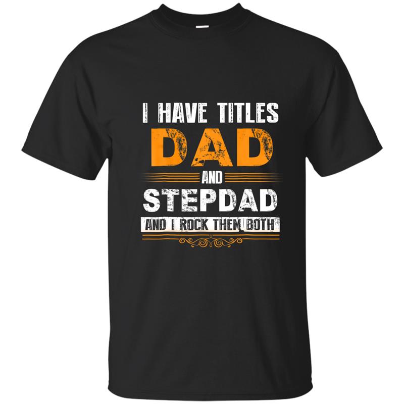 Best Dad and Stepdad Cute Fathers Day Gift from Wife Hoodie T-shirt-mt