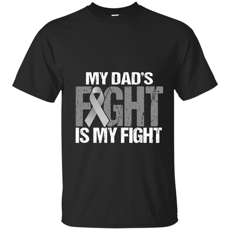 Brain Cancer Awareness Hoodie My Dad Fight is My Fight-sdu T-shirt-mt