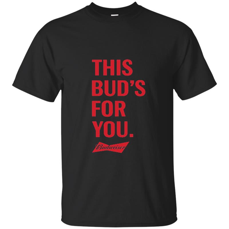 Budweiser _This Bud_s for You_ T-Shirt T-shirt-mt