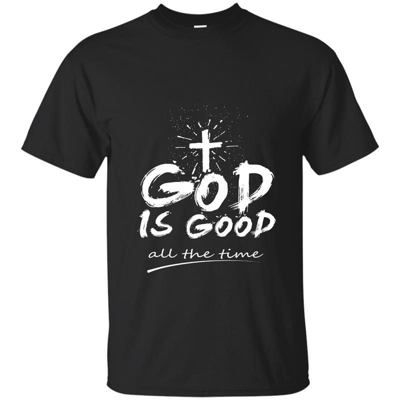 Christian quote t-shirts - God is Good All the Time shirt T-shirt-mt