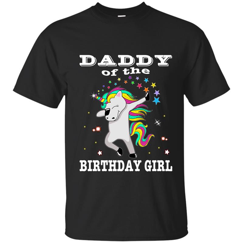 Daddy Of The Birthday Girl Unicorn Dabbing Shirt Gifts Party-ah my shirt one gift T-shirt-mt